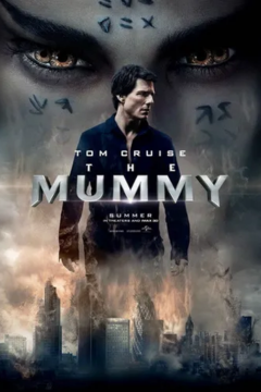 ดูหนังออนไลน์ The Mummy (2017) เดอะ มัมมี่